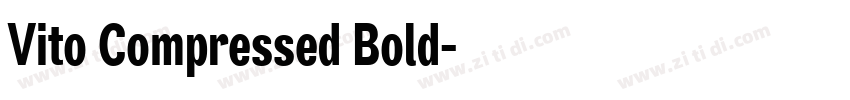 Vito Compressed Bold字体转换